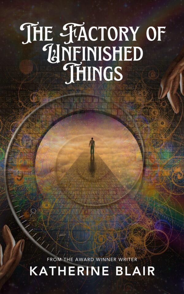 The Factory of Unfinished Things
